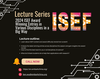 Unveiling the Triumph: ISEF Global Finals 2024 Recap and Exclusive Lecture Series on Award-Winning Works!