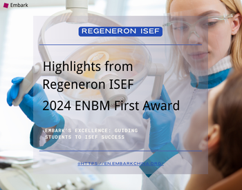 Regeneron ISEF 2024 ENBM First Award: Highlights and Analysis