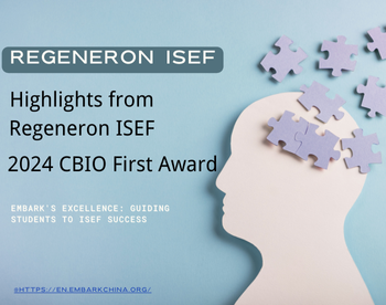 Regeneron ISEF 2024 CBIO First Award: Highlights and Analysis